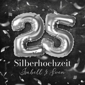 Silberhochzeit Glückwunschkarte Luftballons 25