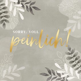 Sorrykarte 'Voll peinlich'