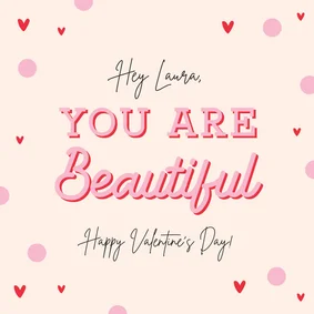 Valentins-Grußkarte 'You are beautiful'