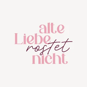 Valentinskarte 'Alte Liebe rostet nicht'