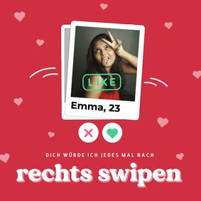 Valentinskarte Dating Apps 'rechts swipen'