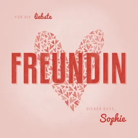 Valentinskarte Freundin mit Herz