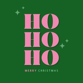 Weihnachtsgrüße Ho Ho Ho rosa grün 