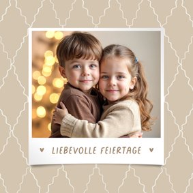 Weihnachtskarte Foto Muster Beige 'Liebevolle Feiertage'