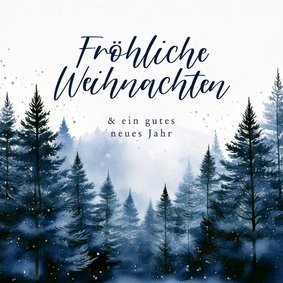 Winterlandschaft Weihnachtskarte blaue Tannenbäume