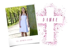 Danksagung Konfirmation Foto und Kreuz Farbspritzer pink