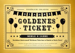 Einladung Kindergeburtstag Goldenes Ticket 6 Jahre