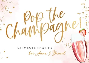 Einladung Silvesterparty 'Pop the champagne'