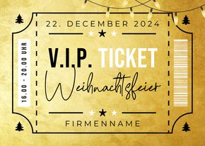 Einladung Weihnachtsfeier V.I.P.-Ticket