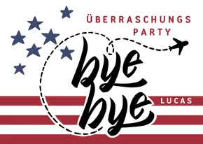 Einladung zur Abschiedsparty - Auslandsaufenthalt
