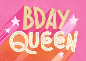 Geburtstagsgrußkarte 'Bday Queen'