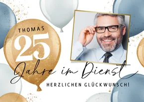 Karte Glückwunsch Dienstjubiläum Foto & blaue Luftballons