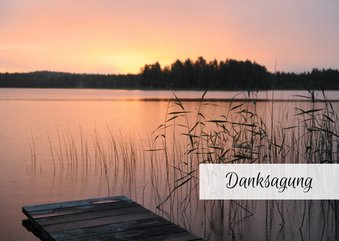 Danksagung Trauer Waldsee mit Steg