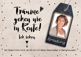 Einladung Träume gehen nie in Rente