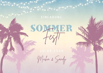 Einladung zum Sommerfest Palmen & Lichterkette