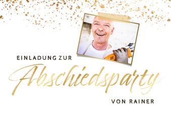 Einladung zur Abschiedsparty Foto & Goldkonfetti