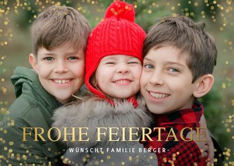 Fotokarte zu Weihnachten 'Frohe Feiertage'