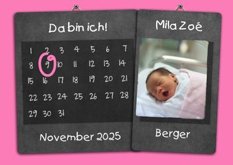 Geburtskarte Kalender rosa auf Kreidetafel mit Foto