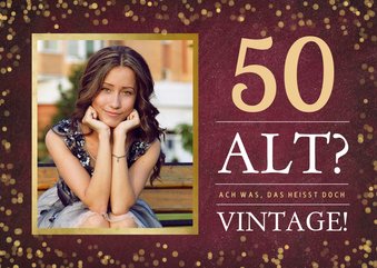 Geburtstagskarte Vintage 50 mit Foto