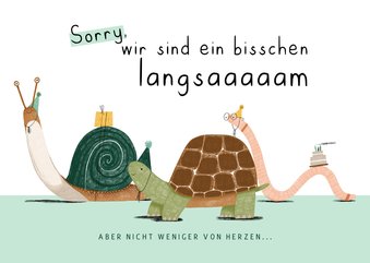 Geburtstagskarte Zu spät Schnecke, Schildkröte & Wurm