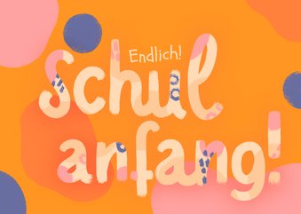 Glückwunschkarte Einschulung Lettering Schulanfang