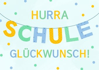 Glückwunschkarte hellblau Schulkind 1. Schultag