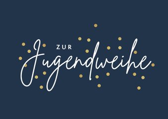 Glückwunschkarte Jugendweihe Konfetti