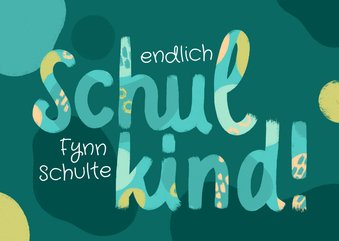 Glückwunschkarte Schulkind Einschulung Lettering