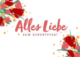 Glückwunschkarte zum Geburtstag rote Blumen