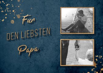 Grußkarte 'Für den liebsten Papa' zwei Fotos