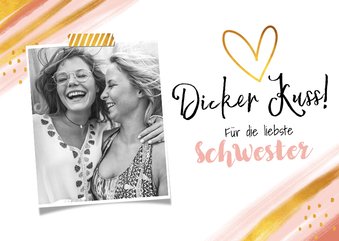 Grußkarte für die liebste Schwester mit Foto