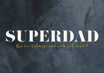 Grußkarte Vatertag 'Superdad'