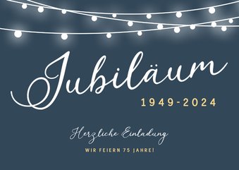 Jubiläumseinladung Firmenjubiläum Lichterkette