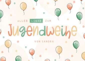 Jugendweihe Glückwunschkarte Luftballons