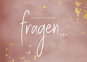 Karte Hochzeit Trauzeugin fragen Goldtupfen