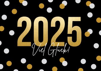 Neujahrskarte '2025 Zum Glück'