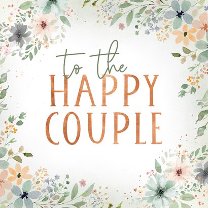 Blumige Glückwunschkarte Hochzeit 'To the Happy Couple' 2