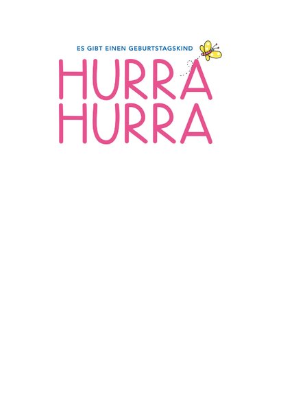 Es gibt einen Geburtstagskind, Hurra Hurra 3
