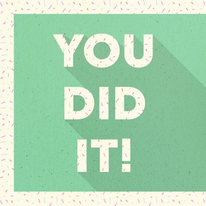 Glückwunschkarte 'You did it' grün 2