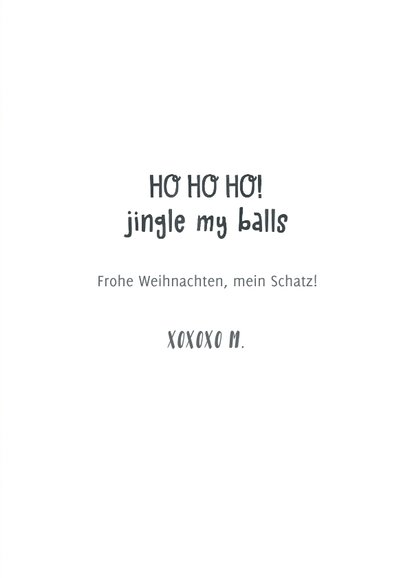 Humorvolle Weihnachtskarte 'jingle my balls' 3