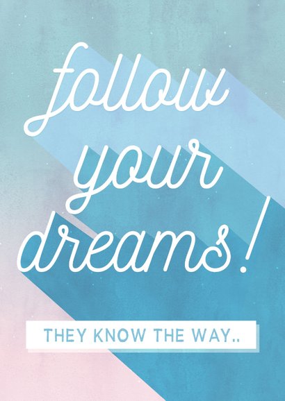 Jugendweihe Glückwunschkarte 'Follow your dreams' 2