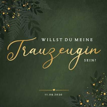 Dunkelgrün Trauzeugin fragen Botanisch Goldkleckse