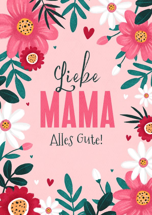 Heute Wäre Dein Geburtstag Mama Blumen-Geburtstagskarte für Mama | Send a Smile