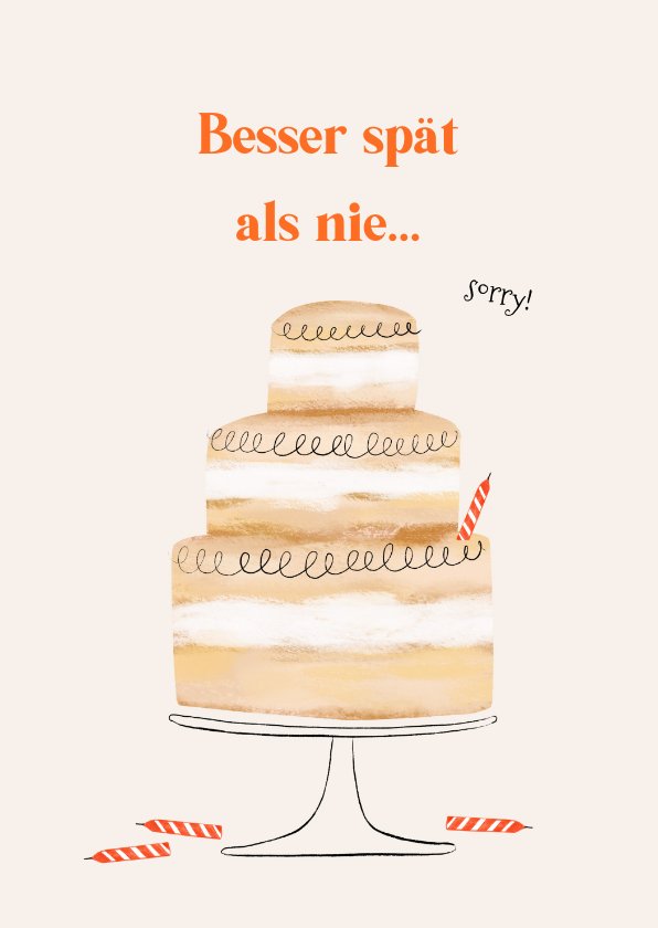 Geburtstagskarte'Besser spät als nie Send a Smile