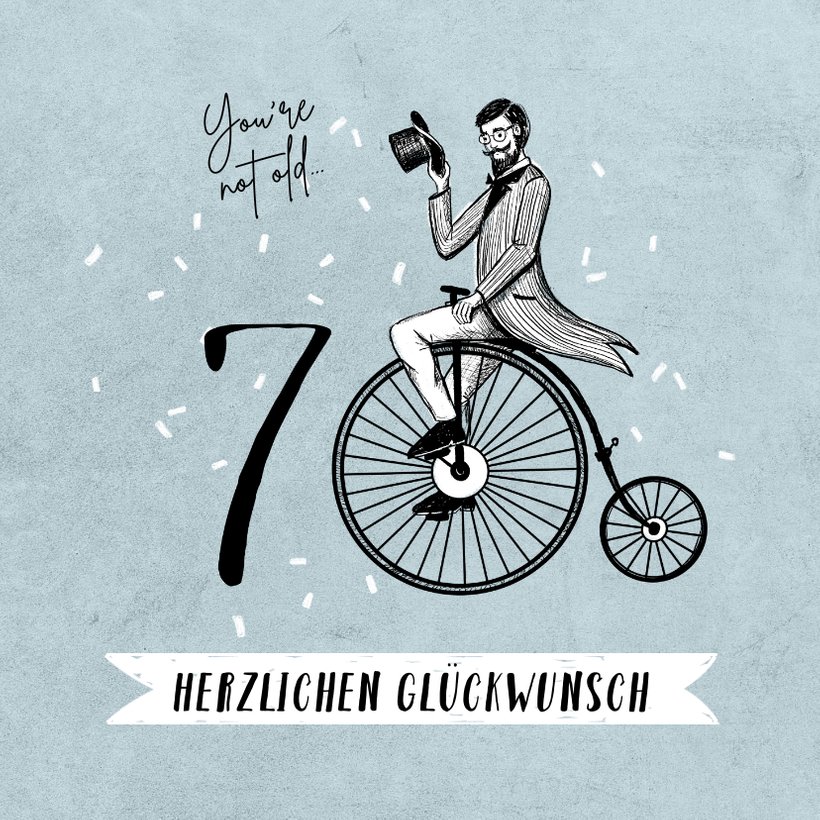 Glückwunschkarte 70. Geburtstag Hochrad Send a Smile