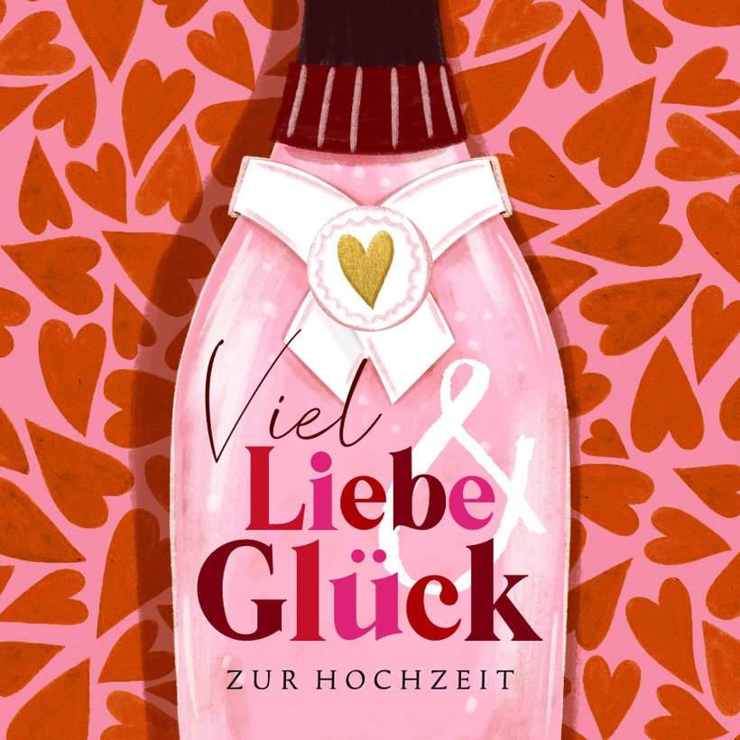 Glückwunschkarte Hochzeit Sektflasche& Herzen Send a Smile