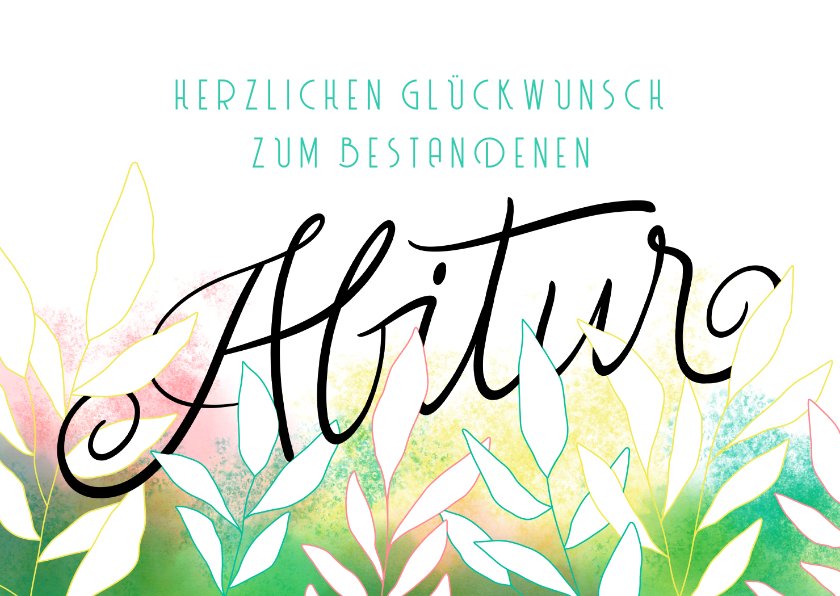 Glückwunschkarte zum Abitur Lettering und Send a Smile