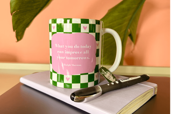 Tasse mit motivierendem Spruch