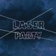 Laser Party I