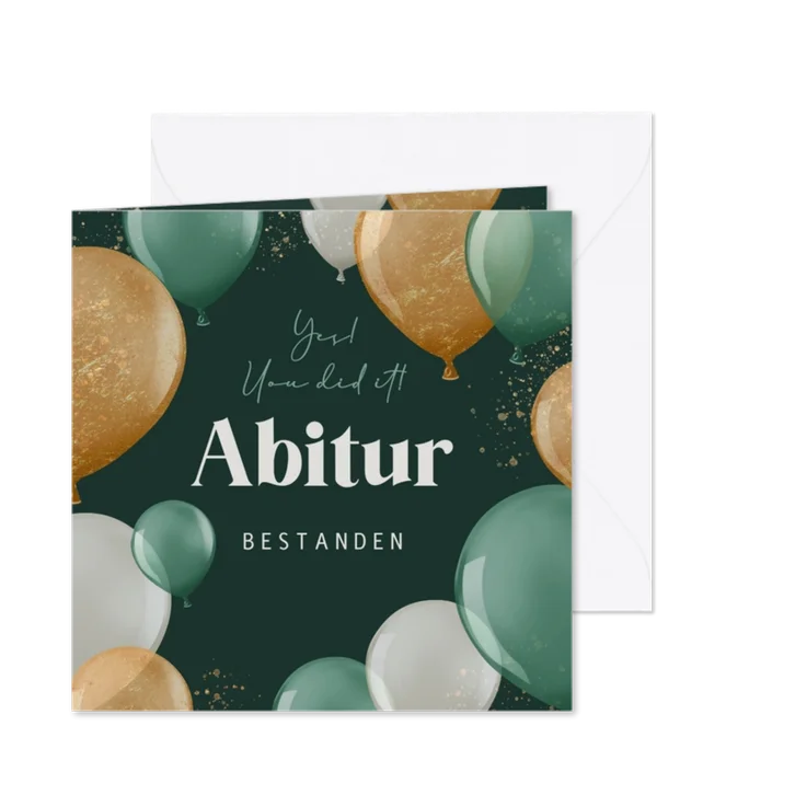 Glückwunschkarte Abitur bestanden Luftballons gold & grün